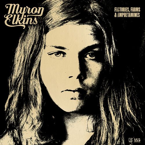 Myron Elkins - Factories, Farms & Amphetamines [Vinyl Lp]