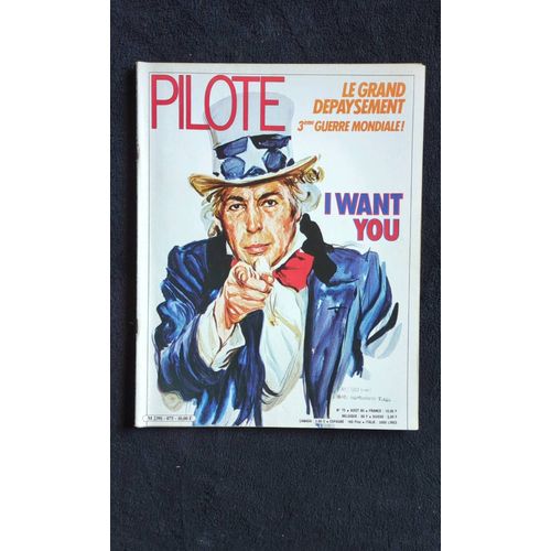 Pilote N°75 Août 1980 Le Grand Dépaysement 3eme Guerre Mondiale !