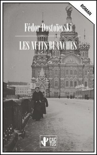 Les Nuits Blanches