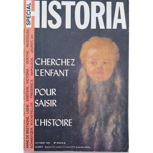 Historia Spécial: Cherchez L'Enfant Pour Saisir L'Histoire