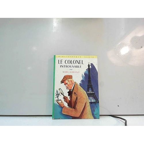 Le Colonel Introuvable 1964 Bibliotheque Verte N° 207