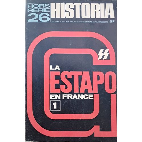 Historia, Numéro Spécial De 1972 Sur La Gestapo En France