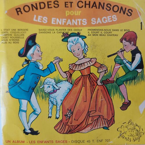 Rondes Et Chansons Pour Les Enfants Sages Vol 1