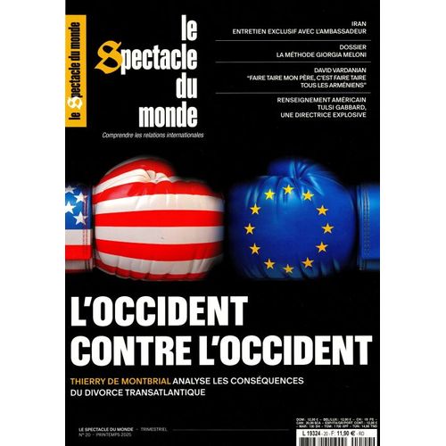 Le Spectacle Du Monde 20 L'Occident Contre L'Occident Les Conséquences Du Divorce Transatlantique