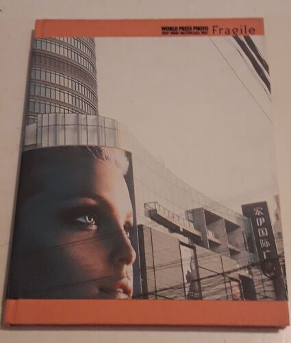 Fragile World Press Photo Joop Swart Masterclass 2007