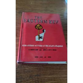 The Eastern Key. Kitab Al-Ifadah Wa L-I Tibar