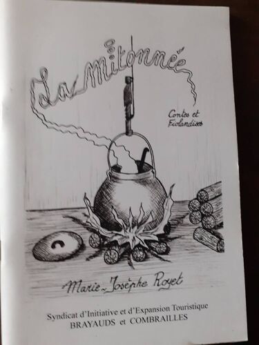 La Mitonnée . Contes Et Fiolandises.