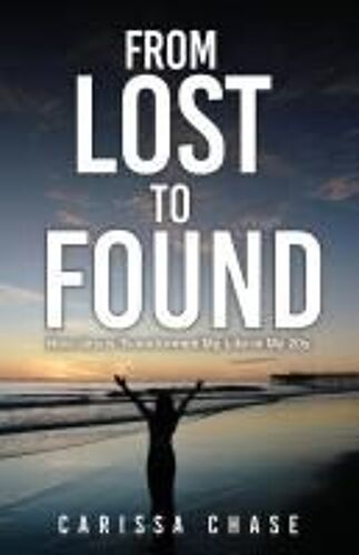From Lost To Found: How Jesus Transformed My Life In My 20's