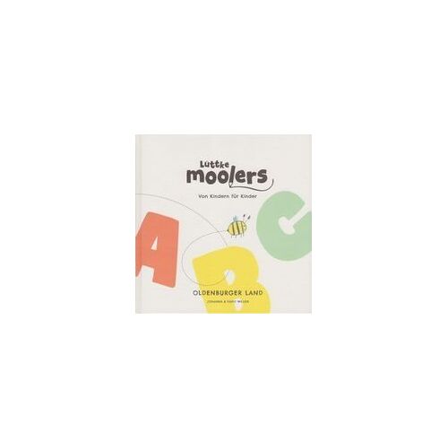 Lüttke Moolers - Von Kindern Für Kinder
