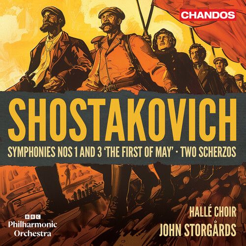 Dmitri Shostakovich: Symphonies Nos. 1 And 3 The First Of May / Two Scherzos