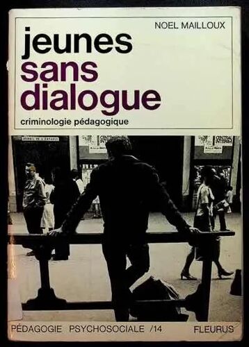 Jeunes Sans Dialogue - Criminologie Pédagogique
