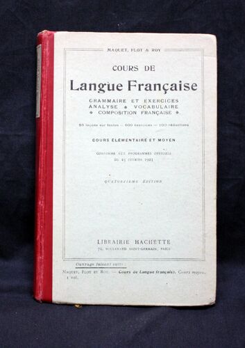 Cours De Langue Française Grammaire Exercices Analyse Vocabulaire Cours Élémentaire Et Moyen 1923