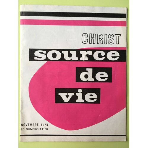 Christ - Source De Vie - Novembre 1974