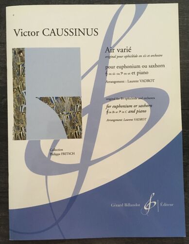 Caussinus - Air Varié Original Pour Ophicléide - Euphonium Ou Saxhorn En Sib Ou Ut Et Piano