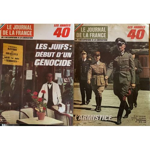 - Le Journal De La France - Les Années 40- Une Publication  Historia Et Tallandier - 2 Revues - 1  Fascicule - Pas Dans Le No 120-