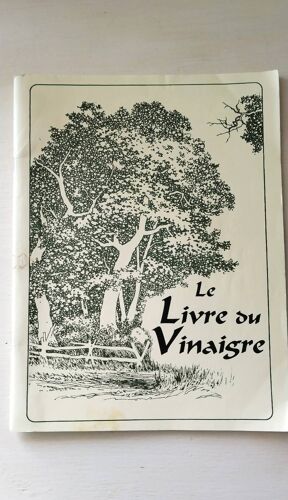 Le Livre Du Vinaigre. Emily Thacker, 1995