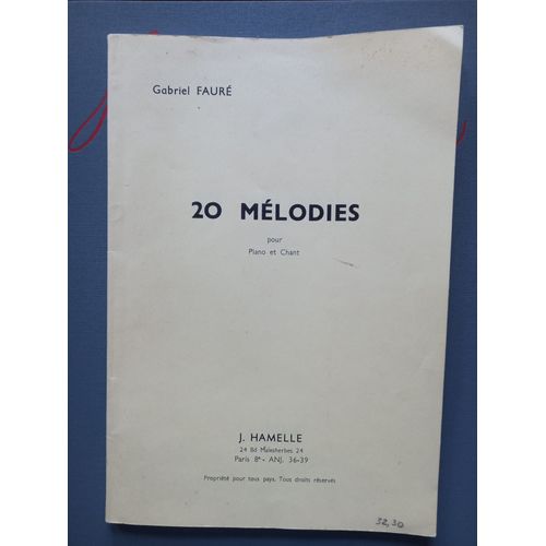 Gabriel Fauré 20 Mélodies