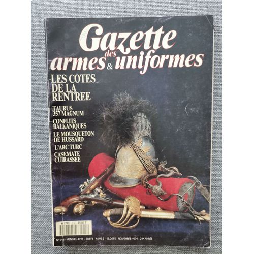 Ouvrage La Gazette Des Armes & Uniformes No 216