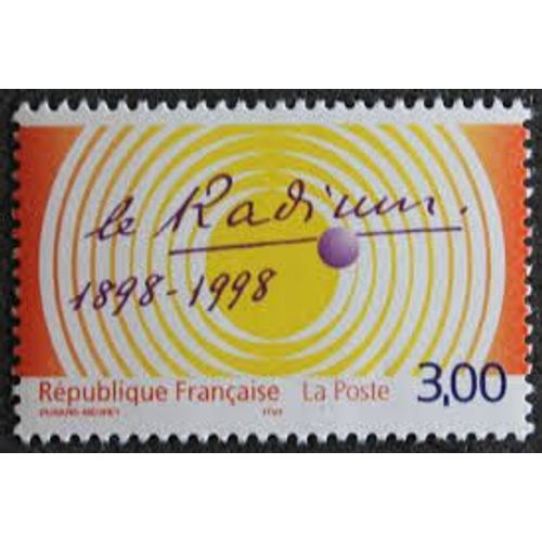 Centenaire De La Découverte Du Radium Par Pierre Et Marie Curie Année 1998 N° 3210 Yvert Et Tellier Luxe