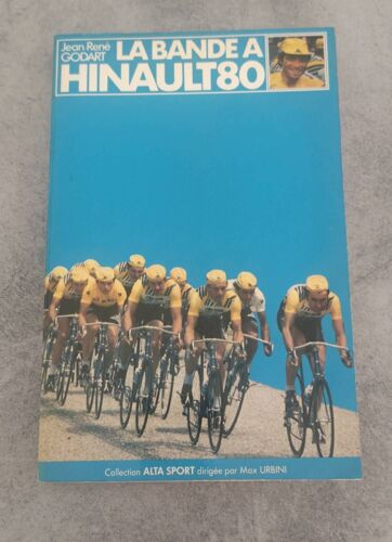 La Bande À Hinault 80