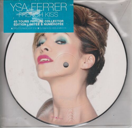 Ysa Ferrer: French Kiss 45t 17cm Vinyl Pic Disc- Edition Numérotée- 500 Ex - 105/500 - 2010