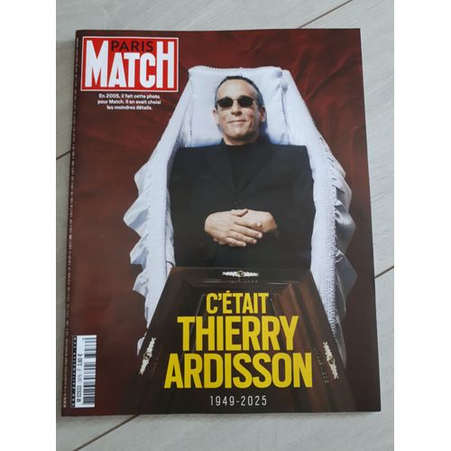 Paris Match 3976 C'Était Thierry Ardisson 1949-2025