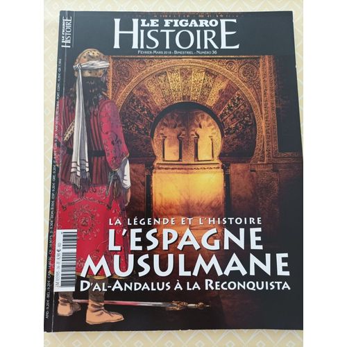 L'Espagne Musulmane (Dossier Du Figaro Histoire 2018), 130 Pages Couleur