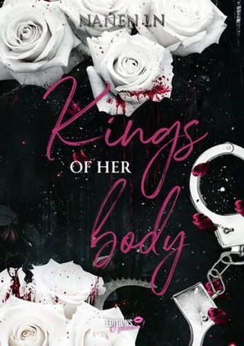 Kings Of Her Body : Une Darkromance De Harem Inversé