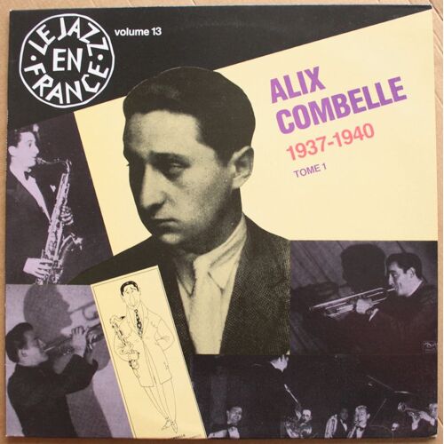 Alix Combelle 1937-1940 Tome 1 Pathé 155 2591 Réédition De 1984.