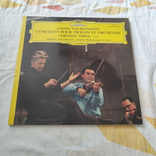 Vinyle Ludwig Van Beethoven – Concerto Pour Violon Et Orchestre - Christian Ferras, Violon - Herbert Von Karajan – Orchestre Philharmonique De Berlin