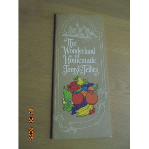 Wonderland Of Homemade Jams & Jellies