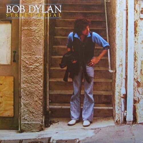 Bob Dylan - "Street-Legal" [Vinyle Lp Album 33 Tours 12" - 1978]