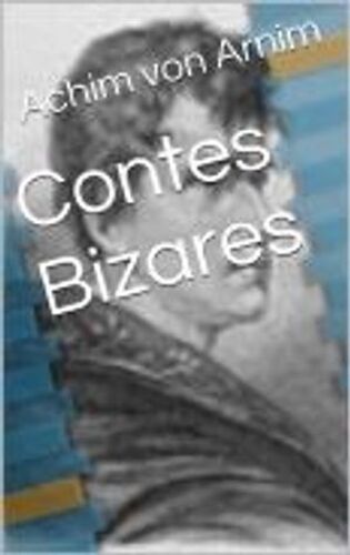Contes Bizzares