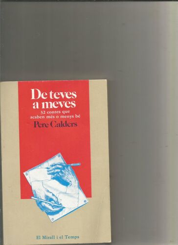 De Teves A Meves 32 Contes Que Acaben Mes O Menys Be