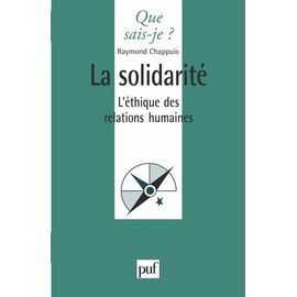 La Solidarité - L'éthique Des Relations Humaines