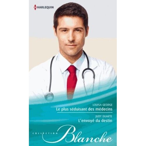 Le Plus Séduisant Des Médecins - L'envoyé Du Destin