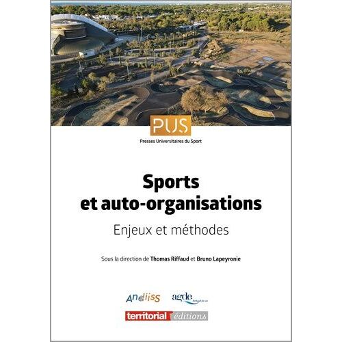 Sports Et Auto-Organisations - Enjeux Et Méthodes