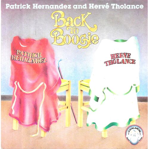 Patrick Hernandez & Hervé Tholance : Back To Boogie / You Turn Me On [Vinyle 45 Tours 7"] 1979