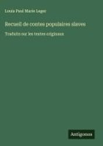 Recueil De Contes Populaires Slaves
