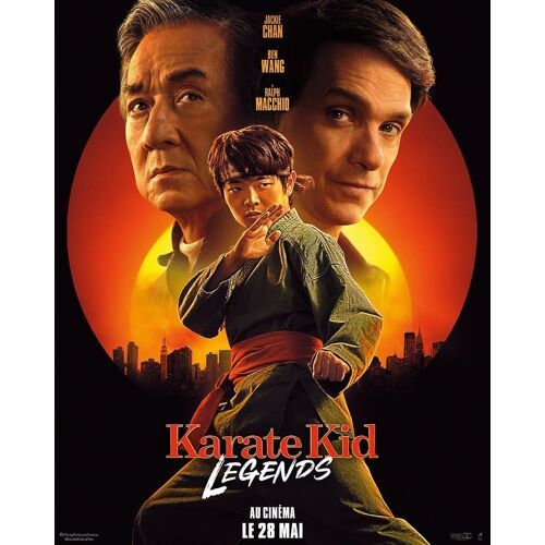 Karaté Kid : Legends / Affiche Cinéma Originale Préventive 40x53 Cm Roulée. Ben Wang - Jackie Chan - Ralph Macchio - Année 2025
