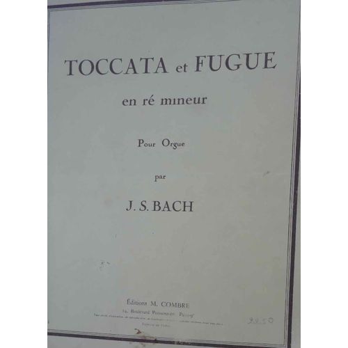 J.S. Bach : Toccata Et Fugue En Ré Mineur Pour Orgue,