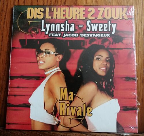 Cd Single Dis L'Heure 2 Zouk Lynnsha Sweety Feat. Jacob Desvarieux " Ma Rivale " 2 Titres 2004 Made In France , Up Music