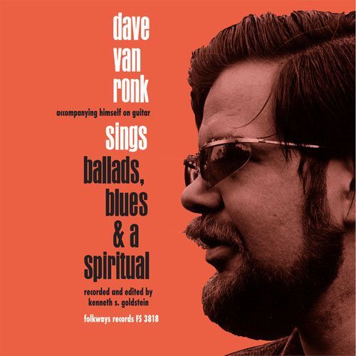 Dave Van Ronk - Ballards Blues & A Spiritual [Vinyl]
