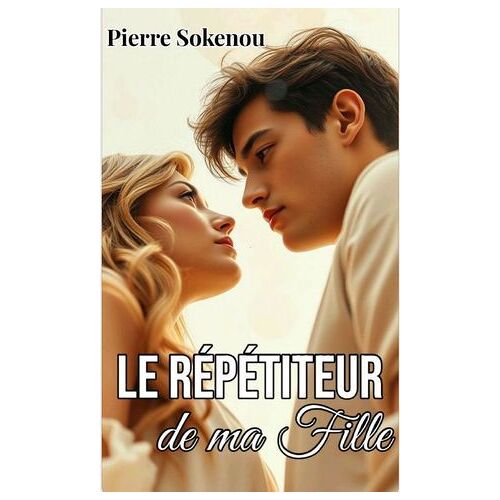 Le Répétiteur De Ma Fille