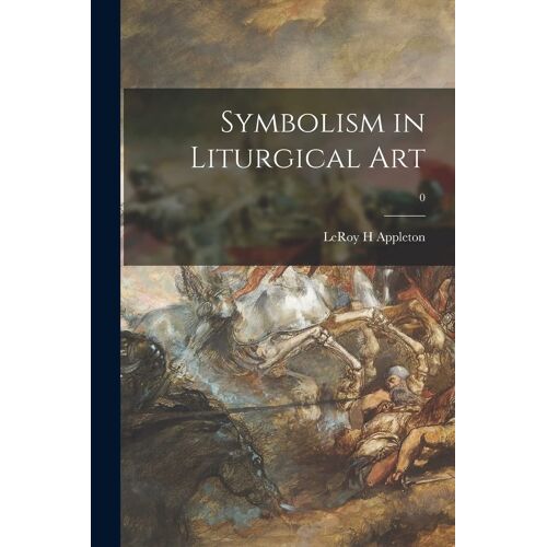 Symbolism In Liturgical Art; 0