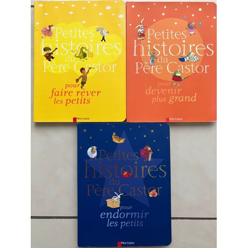 Lot 3 Livres Petite Histoires Du Père Castor