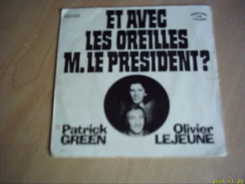 Et Avec Les Oreilles Monsieur Le Président. / Valy Et Gros Mittet.