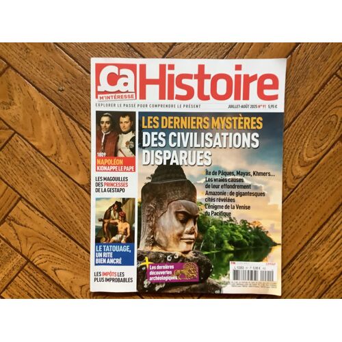 Ça M’Intéresse Histoire N° 91 Juillet/Août 2025