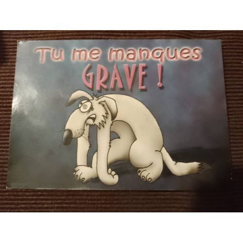 Carte Postale Colorée"Tu Me Manques Grave !"Années 2000.