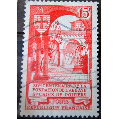 1952. F926: 14ème Centenaire De L'Abbaye Sainte-Croix De Poitiers.